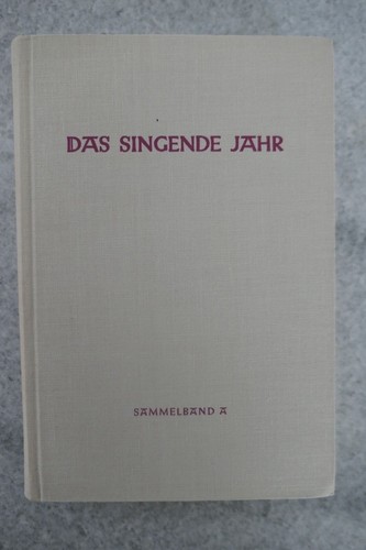 Liederbuch das singende - liederbuch, jahr