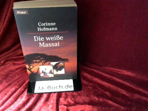 Die weiße massai corinne - die, massai.