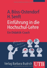 Einführung in die Hochschul-Lehre: Ein Didaktik-Coach