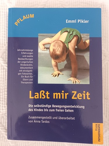 Emmi pikler laßt mir zeit - pikler,