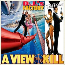 7" D. J.'s FACTORY A View To A