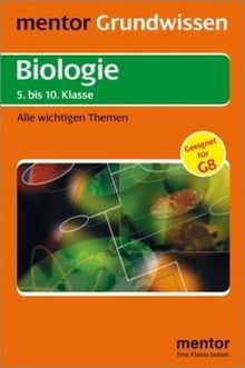 Mentor grundwissen biologie - mentor, grundwissen,