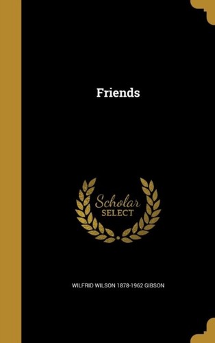 Gibson friends new - -,