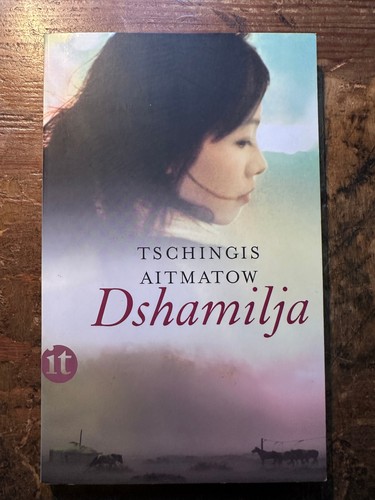 Dshamilja erzählung insel - erzählung, (insel