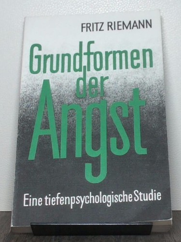 Grundformen der angst - angst,, eine