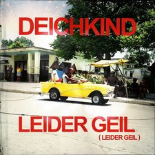 Deichkind Leider Geil
