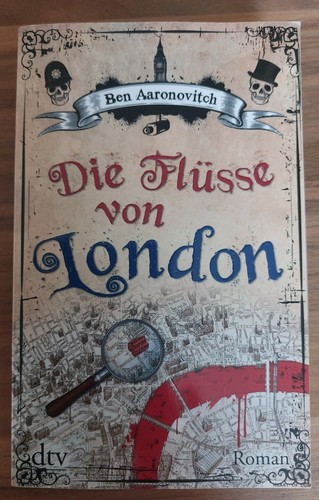 Ben aaronovitch die - , flüsse
