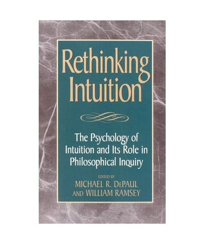Rethinking intuition the - rethinking, intuition: