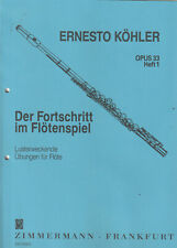 Ernesto Köhler - Der Fortschritt im Flötenspiel Band 1