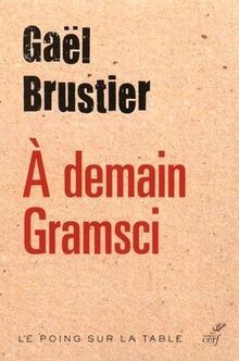Demain gramsci von brustier - demain,