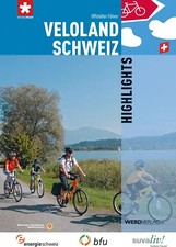 Veloland Schweiz Highlights