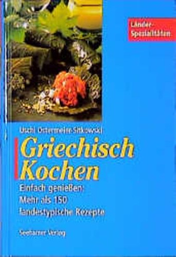 Griechisch kochen einfach - griechisch,