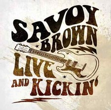 Savoy Brown / LIVE AND KICKIN (LP) / Goldencore Records / GCR 20128-1 / 12 Inch