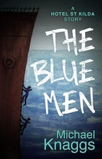 The Blue Men: A Hotel St Kilda