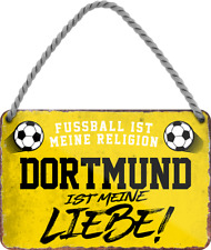  ''Dortmund ist meine Liebe!'' 18x12cm Blechschild