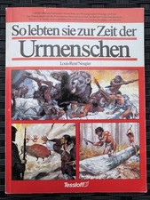 So lebten sie zur Zeit der