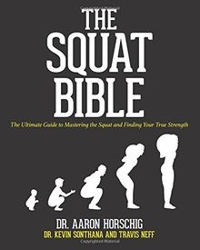 The squat bible - the, ultimate