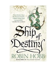 Ship of Destiny, Robin Hobb