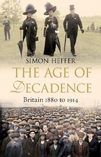 The Age of Decadence: Britain