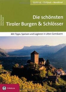 Die schönsten tiroler burgen - schönsten,
