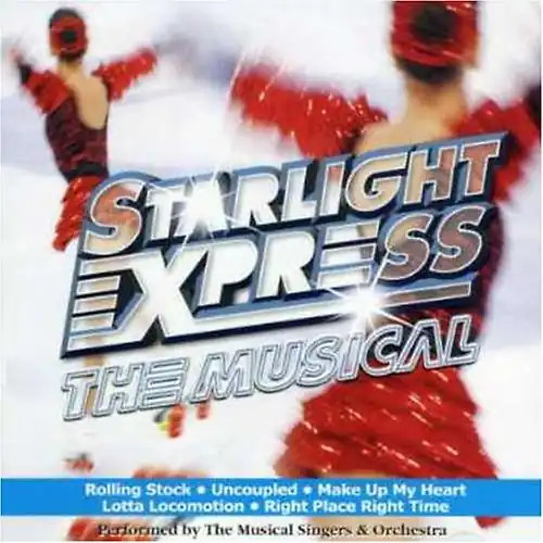 Starlight express the musical - the,