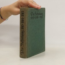Die Befreiung 1813-1814-1815 