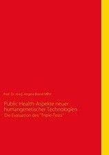 Public Health-Aspekte neuer
