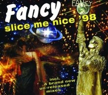 Slice Me Nice 98 von Fancy |