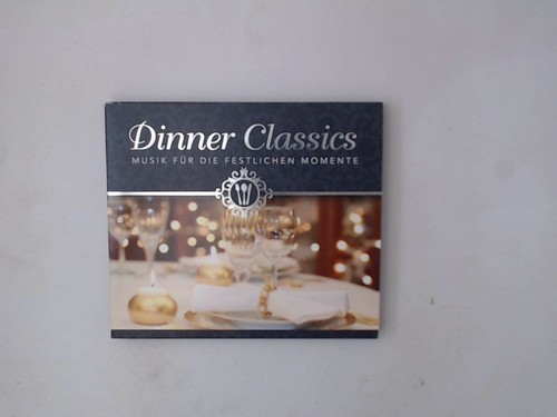 Dinner classics musik - dinner,