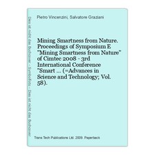 Mining Smartness from Nature