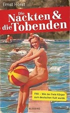 Die Nackten und die Tobenden