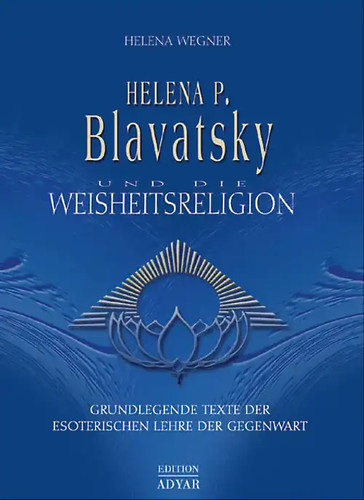 Helen blavatsky und die - blavatsky,