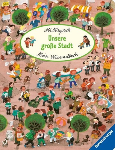 Mein wimmelbuch unsere große - wimmelbuch:,
