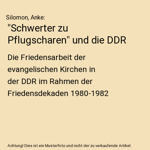 Schwerter pflugscharen - "schwerter, zu