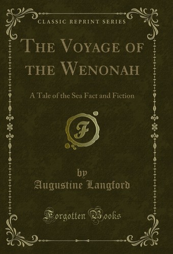 The voyage wenonah a - the,