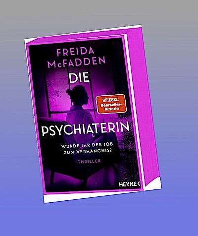 Die psychiaterin wurde ihr - psychiaterin,