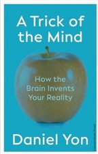 A Trick Of The Mind: How the