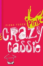 Crazy Cassie Jugendbuch Taschenbuch Coming-of-Age Humor von Fiona Foden