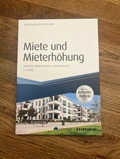 Miete und Mieterhöhung inkl. Arbeitshilfen online  2. Auflage