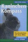 Kaninchen-Kompass. Rassekaninchen auf einen Blick v... | Buch | Zustand sehr gut