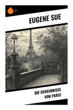 Die Geheimnisse von Paris