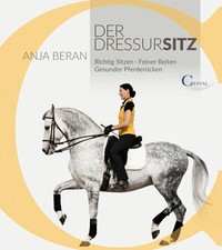 Der Dressursitz | Anja Beran |