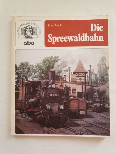Die spreewaldbahn eisenbahn - die,