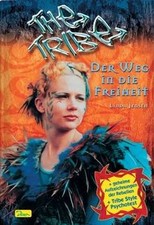 The Tribe, Band 4, Der Weg in