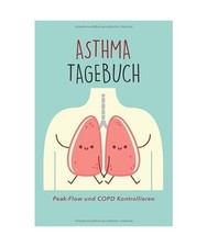 Asthma Tagebuch - Peak-Flow und COPD kontrollieren: Werte und tägliche Bronchit