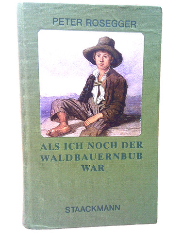 Peter rosegger als ich - rosegger,