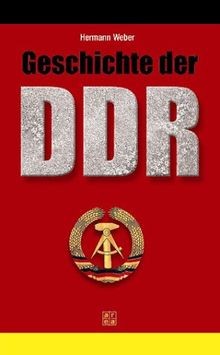 Geschichte der ddr von weber - von,
