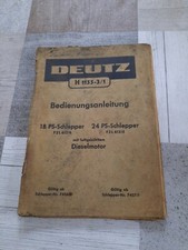 Deutz H 1155-3/1  18PS Schlepper 24 PS schlepper diesel Bedienungsanleitung 1957