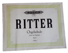 RITTER ORGELSCHULE Band I Ed