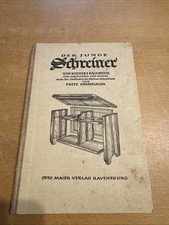 Der junge Schreiner. Ein kleines Fachbuch für Handwerk und Schule Spannagel 1949
